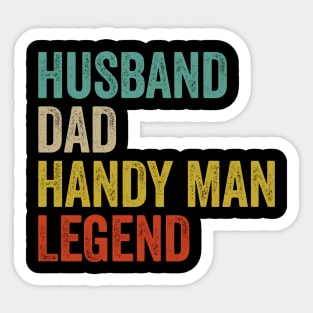 Husband Dad Handy Man Legend - Funny Handy Man Mechanic Cool Gift Sticker